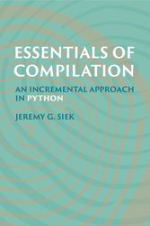 Cover Art for 9780262048248, Essentials of Compilation: An Incremental Approach in Python by Jeremy G. Siek