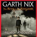 Cover Art for 9780545289801, The Keys to the Kingdom #1: Mister Monday by Garth Nix
