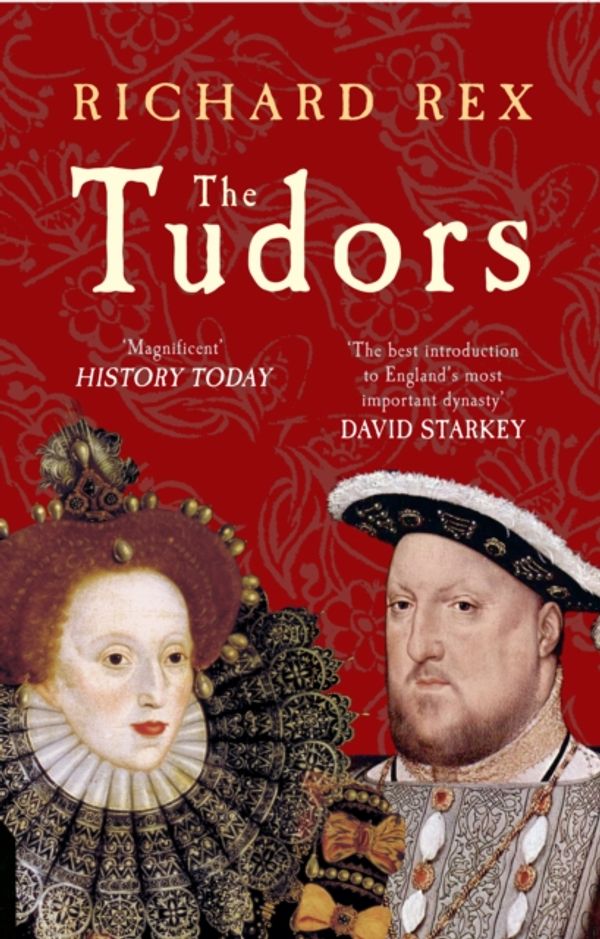 Cover Art for 9781445607009, The Tudors by Richard Rex