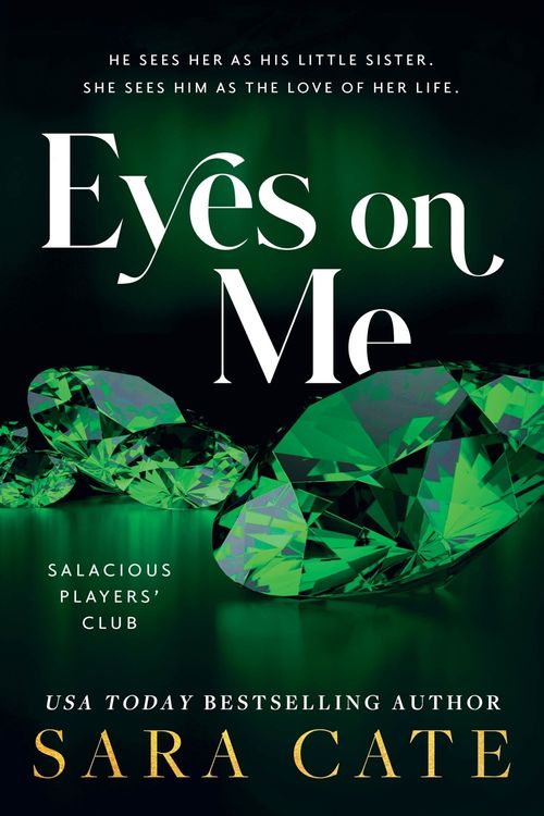 Cover Art for 9781728282145, Eyes on Me by Sara Cate