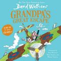 Cover Art for 9781470859404, Grandpa's Great Escape by David Walliams