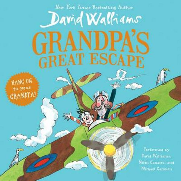 Cover Art for 9781470859404, Grandpa's Great Escape by David Walliams