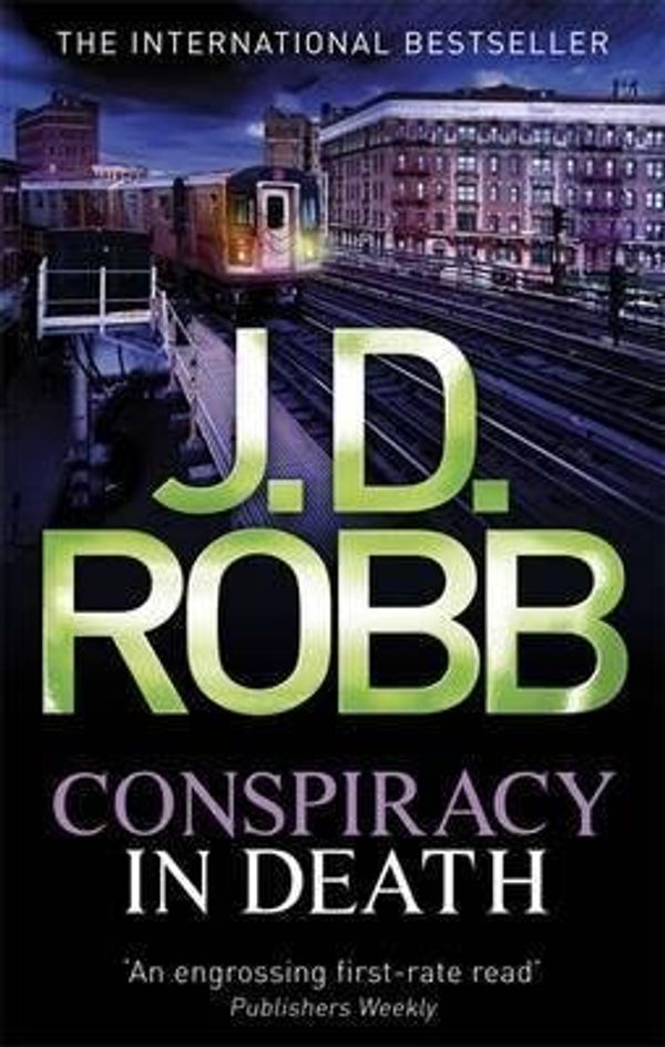 Cover Art for B015VAS816, [Conspiracy in Death] (By: J. D. Robb) [published: July, 2011] by J.d. Robb