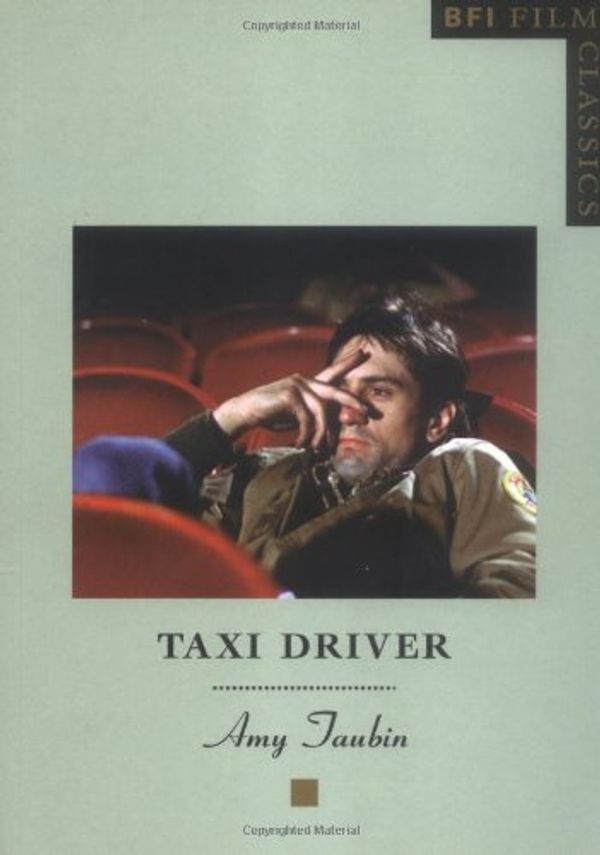 Cover Art for 9780851703930, "Taxi Driver" by Amy Taubin