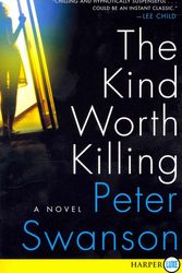 Cover Art for 9780062370044, The Kind Worth Killing by Peter Swanson