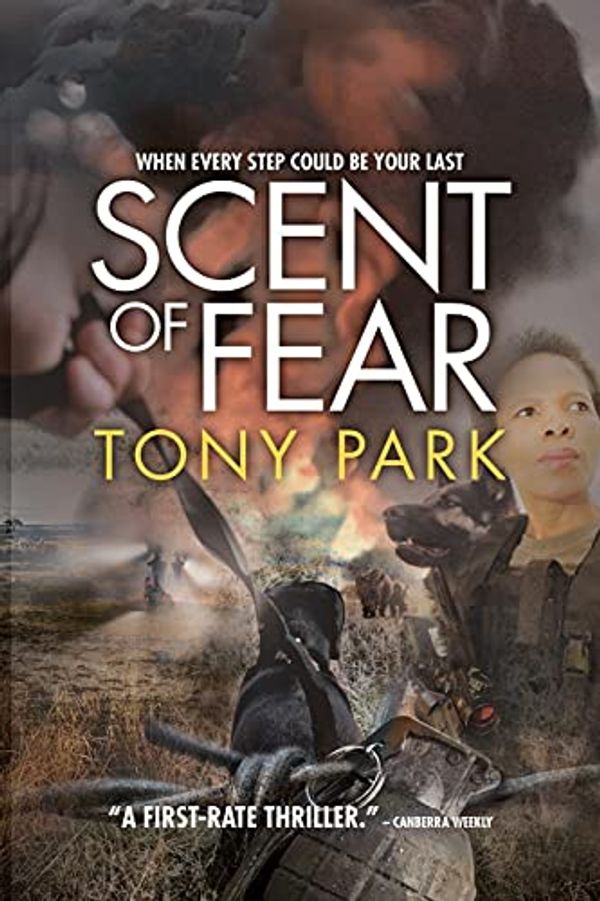 Cover Art for 9781922389381, Scent of Fear by Tony Park