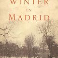 Cover Art for 9781405005463, Winter in Madrid:++++FOR THE DISCERNING COLLECTOR, A BEAUTIFUL UK SIGNED, FIRST EDITION,FIRST PRINT HARDBACK++++ by C. J. Sansom