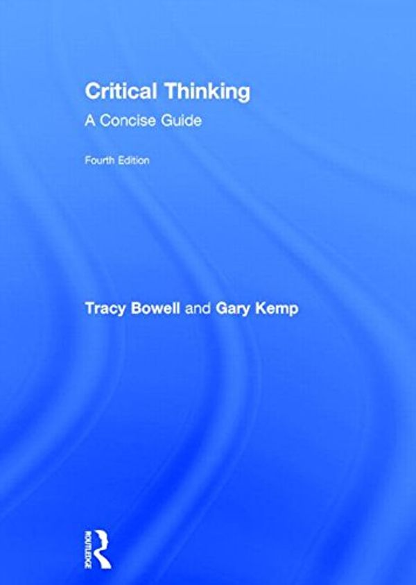 Cover Art for 9780415820912, Critical Thinking by Tracy Bowell