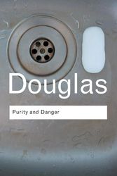Cover Art for 9780415289955, Purity and Danger: An Analysis of Concepts of Pollution and Taboo by Mary Douglas