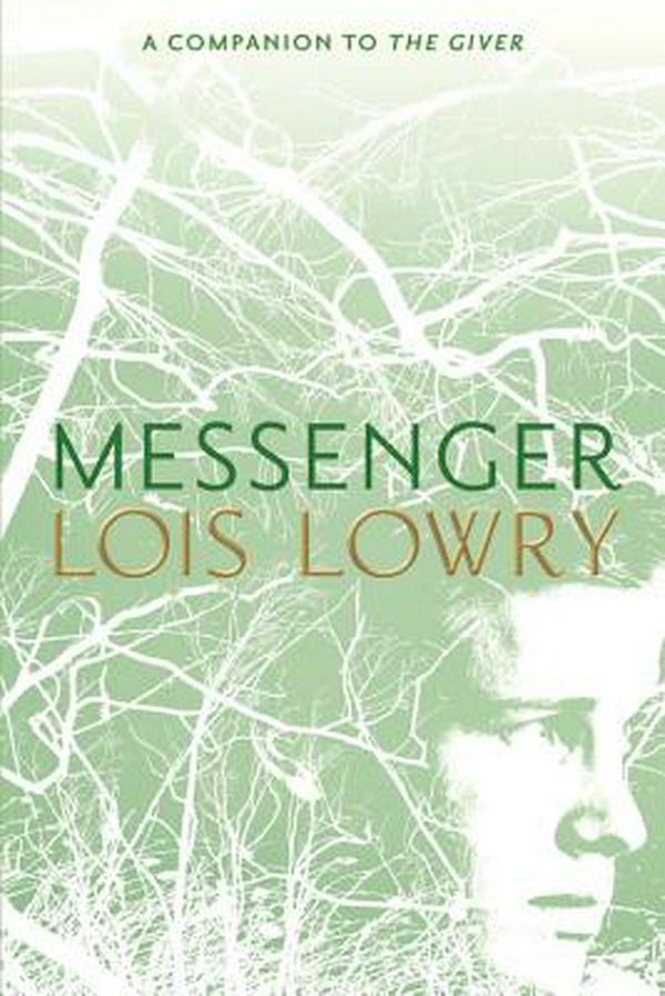 Cover Art for 9781328466204, Messenger (Giver Quartet) by Lois Lowry