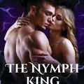 Cover Art for 9781488026768, The Nymph King by Gena Showalter