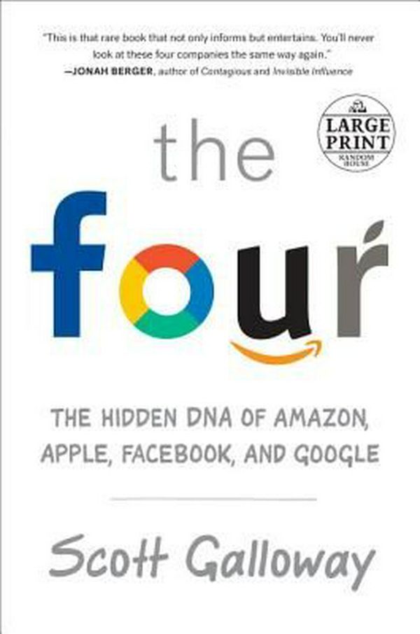Cover Art for 9780525501220, The Four by Scott Galloway