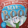 Cover Art for 9780007951680, The Bear Who Went Boo! by David Walliams