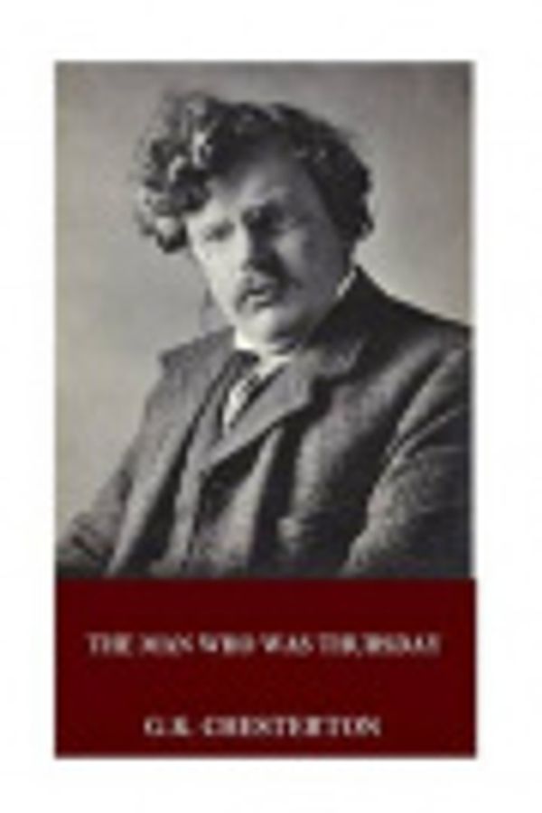 Cover Art for 9781533119810, The Man Who Was Thursday by G. K. Chesterton