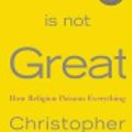 Cover Art for 9780446590846, God Is Not Great by Christopher Hitchens