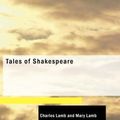 Cover Art for 9781434676160, Tales of Shakespeare by Charles Lamb