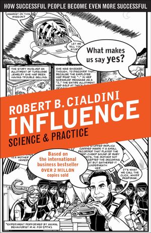 Cover Art for 9781846686146, Influence: The Art of Persuasion Graphic Edition by Robert Cialdini