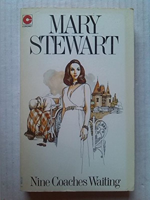 Cover Art for B000NNB46S, Nine Coaches Waiting by Mary Stewart