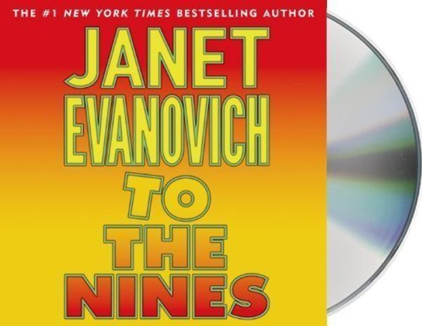 Cover Art for B00JZRW08E, By Evanovich, Janet To the Nines (Stephanie Plum, No. 9) Unabridged (2003) Audio CD by Janet Evanovich