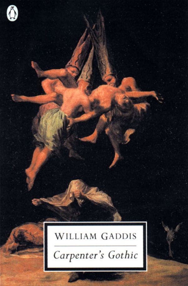 Cover Art for 9780141182223, Carpenter’s Gothic by William Gaddis