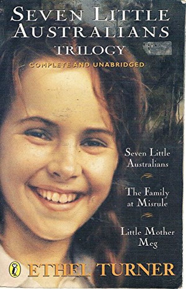 Cover Art for 9780734304049, Seven Little Australians: The Family At Misrule: Little Mother Meg by Ethel Sybil Turner