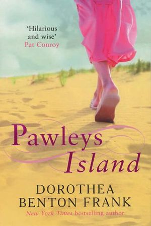 Cover Art for 9780749934866, Pawley's Island by Dorothea Benton Frank