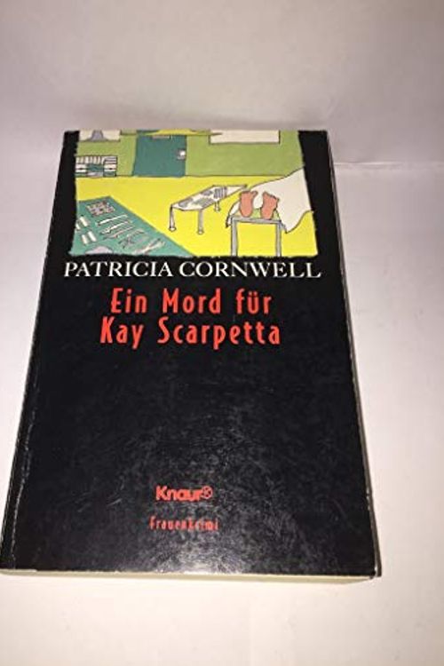Cover Art for 9783426032404, Ein Mord für Kay Scarpetta by Patricia Cornwell