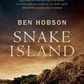 Cover Art for B07RB3HC5T, Snake Island by Ben Hobson