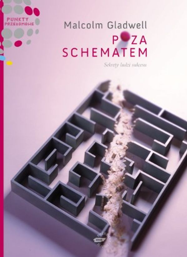 Cover Art for 9788324011568, Poza schematem by Malcolm Gladwell