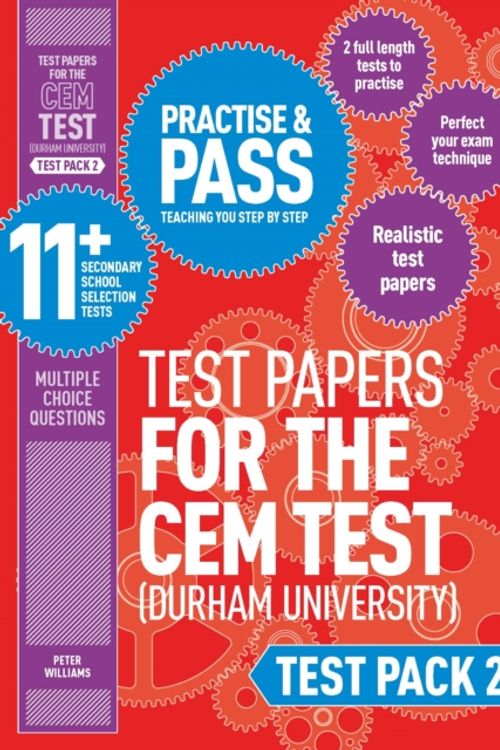 Cover Art for 9781844556373, Practise and Pass 11+ CEM Test Papers - Test Pack 2 by Peter Williams