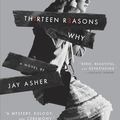 Cover Art for 9781101539927, Thirteen Reasons Why by Jay Asher