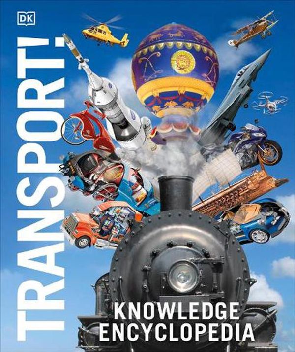 Cover Art for 9780241569801, Knowledge Encyclopedia Transport! by DK