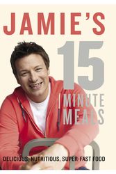 Cover Art for 9780718157807, Jamie's 15-Minute Meals by Jamie Oliver
