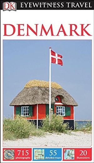 Cover Art for 9781465426833, DK Eyewitness Travel Guide: Denmark by DK Publishing
