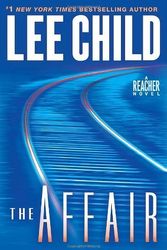 Cover Art for 9781617930751, (The Affair: A Reacher Novel) By Child, Lee (Author) Hardcover on 27-Sep-2011 by Lee Child