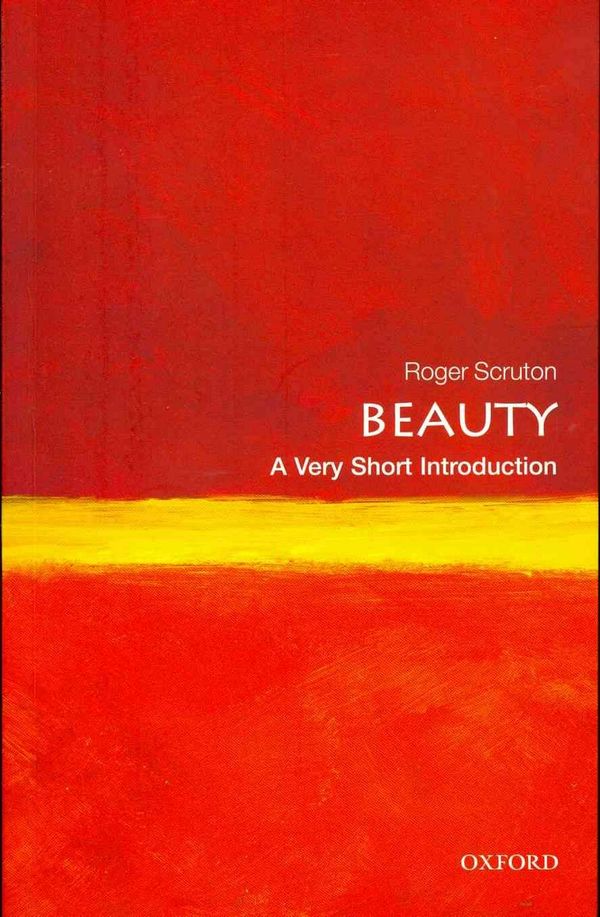 Cover Art for 9780199229758, Beauty by Roger Scruton