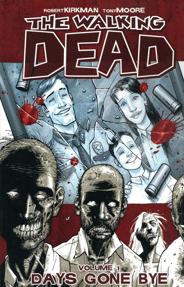 Cover Art for 9781582406725, The Walking Dead Volume 1: Days Gone Bye by Robert Kirkman