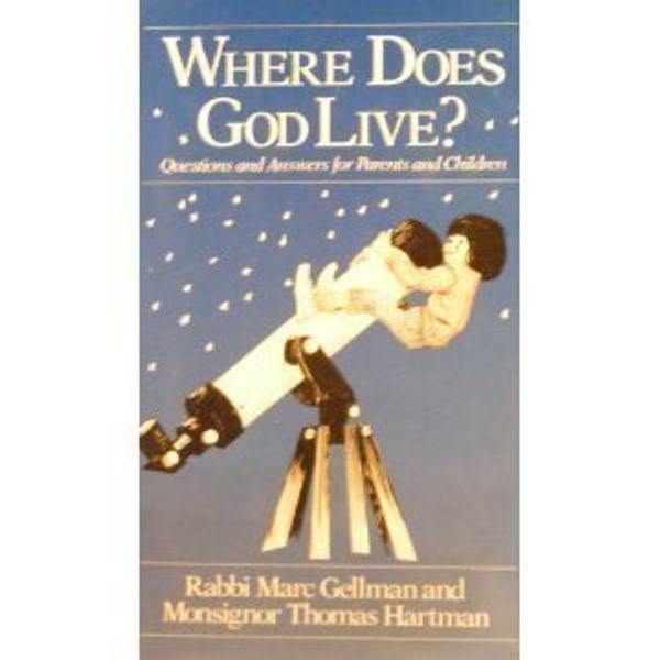 Cover Art for 9780800730185, Where Does God Live? by Rabbi Marc Gellman
