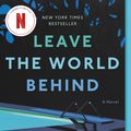 Cover Art for 9780062667656, Leave the World Behind by Rumaan Alam