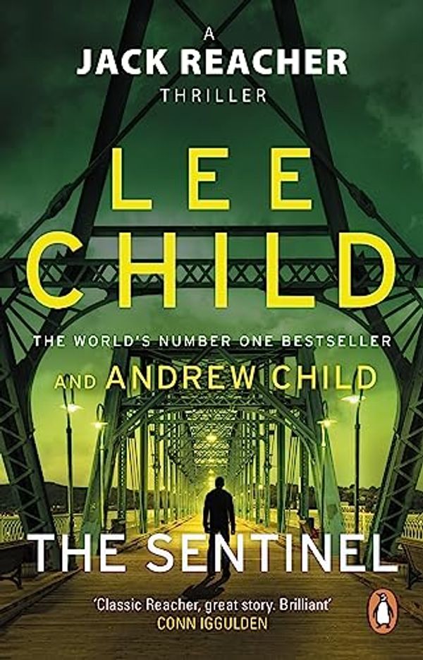 Cover Art for B084272YSN, The Sentinel: (Jack Reacher 25) by Lee Child, Andrew Child