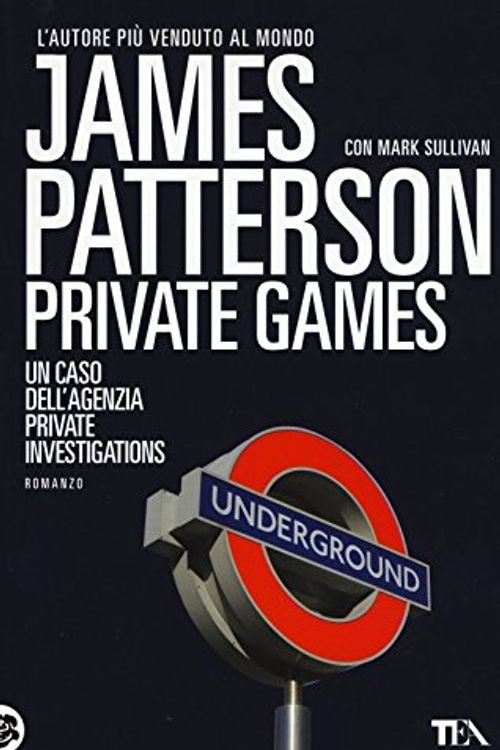 Cover Art for 9788850246342, Private games by James Patterson