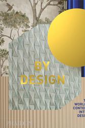 Cover Art for 9781838661878, By Design: The World's Best Contemporary Interior Designers by Phaidon Editors