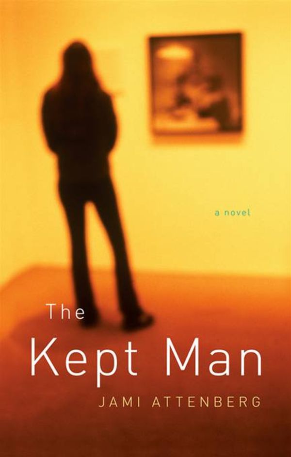Cover Art for 9781101218013, The Kept Man by Jami Attenberg