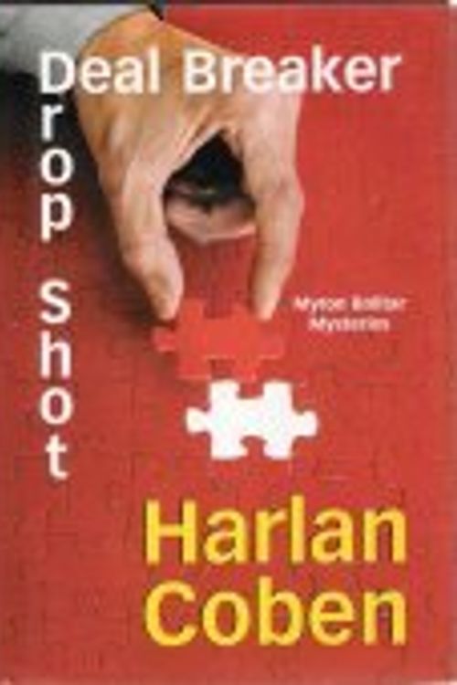 Cover Art for 9780739465462, Deal Breaker and Drop Shot by Harlan Coben