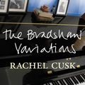 Cover Art for 9780571233618, The Bradshaw Variations by Rachel Cusk