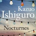 Cover Art for 9780571245000, Nocturnes by Kazuo Ishiguro
