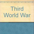 Cover Art for 9780425056233, The Third World War by John Hackett
