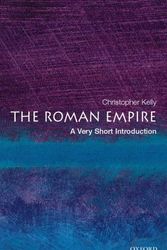 Cover Art for 9780192803917, The Roman Empire by Christopher Kelly