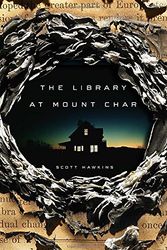 Cover Art for 9780553418606, The Library at Mount Char by Scott Hawkins