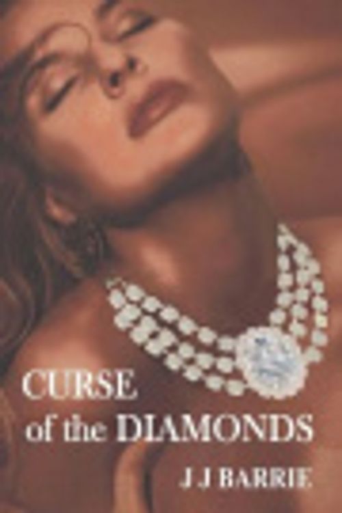 Cover Art for 9781477433621, Curse of the Diamonds by Jj Barrie